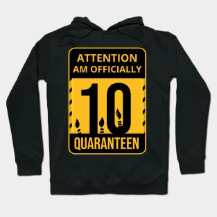 10th Birthday Officially a Quaranteen 10 Years Old Hoodie